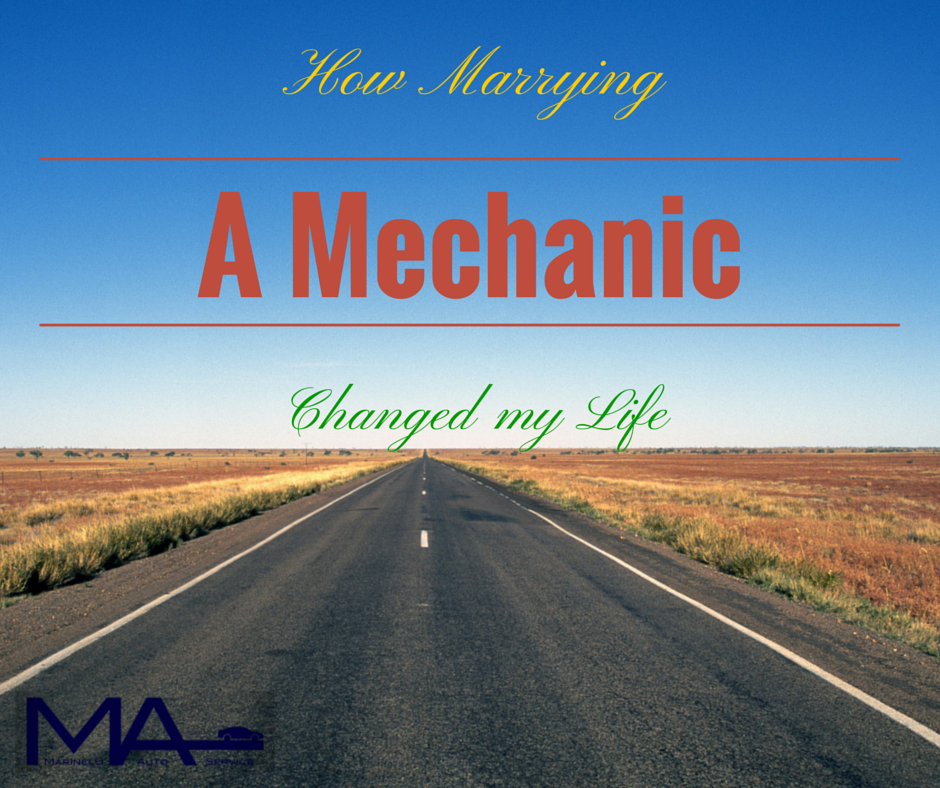 How Marrying a Mechanic Changed My Life
