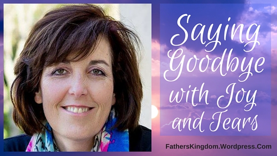 Saying Goodbye with Joy and Tears